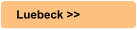 Luebeck >>