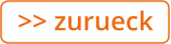 >> zurueck