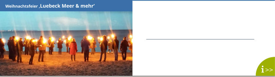 >>  Weihnachtsfeier ‚Luebeck Meer & mehr‘