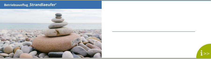 >>  Betriebsausflug ‚Strandlaeufer‘